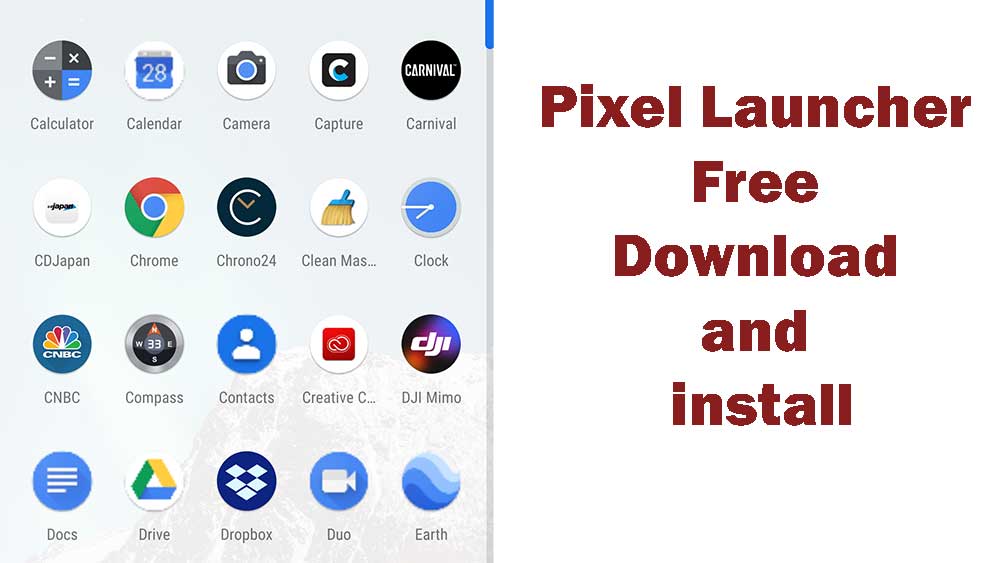 Pixel launcher free download
